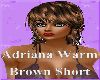 Adriana Warm Brown Short