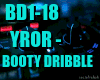 YROR - Booty Dribble