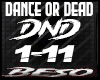 Dance Or Dead