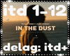 In The Dust+D