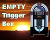 Trigger-box