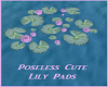 Poseless Cute Lily Pads