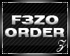 F3Z0 ORDER #1