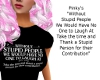 PinkysStupidPeopleTShirt