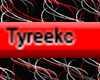 |DT|TYREEKC NAME TAG