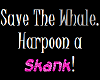 Harpoon a Skank