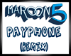 Maroon5 - Payphone remix