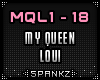 My Queen - Loui - MQL
