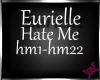 !M!Eurielle - Hate Me