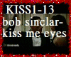 bob sinclar-kiss my eyes