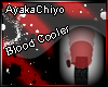 Aya~Blood Cooler