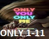 ONLY YOU