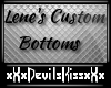 Custom Lene Bottom