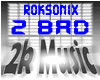 Roksonix - 2 Bad