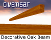 Decorative Wood Beam~Civ