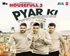Pyar Ki - Housefull 3