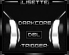 darkcore dbl pt.2