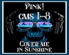 Pink!  Cover me sunshine
