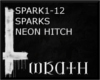 [W] SPARKS NEON HITCH
