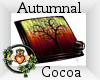 ~QI~ Autumnal Cocoa