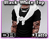 Black White top + Tatto