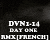 RMX[FRENCH]DAY ONE