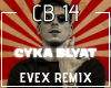 eVeX - Cyka Blyat