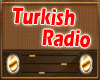 (E) Turkish Radio