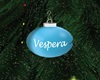 Vespera Ornament
