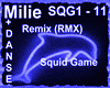 Squid Game*Remix*RMX+D