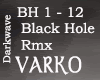 BLACK HOLE  Rmx