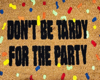 DONT be tardy rug