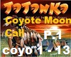 Coyote Moon Call 1
