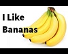 I like banans