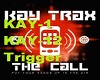Kay Trax The Call