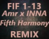 REMIX-Amr xINNA ×Fifth