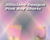 {JJ} Pink Boy Shorts