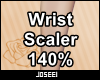 Wrist Scaler 140%
