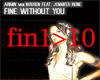 Fine Without You Mix 1/2