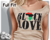 Black Love Full Fit