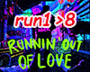 Runnin'Out Of Love - Mix