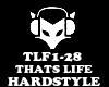 HARDSTYLE - THATS LIFE