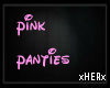~H~ panties pink