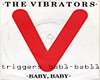 VIBRATORS - BABY