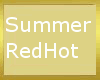 Summer Red Hot
