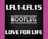 Bootleg Love for Life