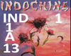 INDOCHINE