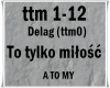 To tylko Milosc