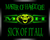 MOH - Sick Of It All
