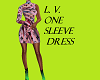 LV one sleeve dress